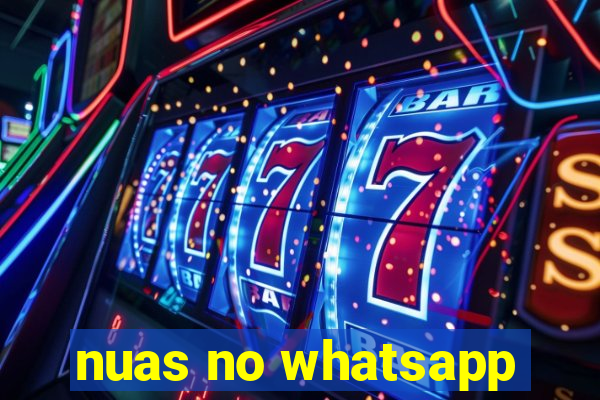 nuas no whatsapp